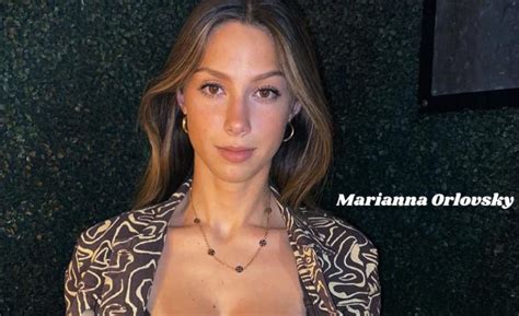 marianna orlovsky|Marianna Orlovsky, Career Milestones, Early Life, Achievements ...